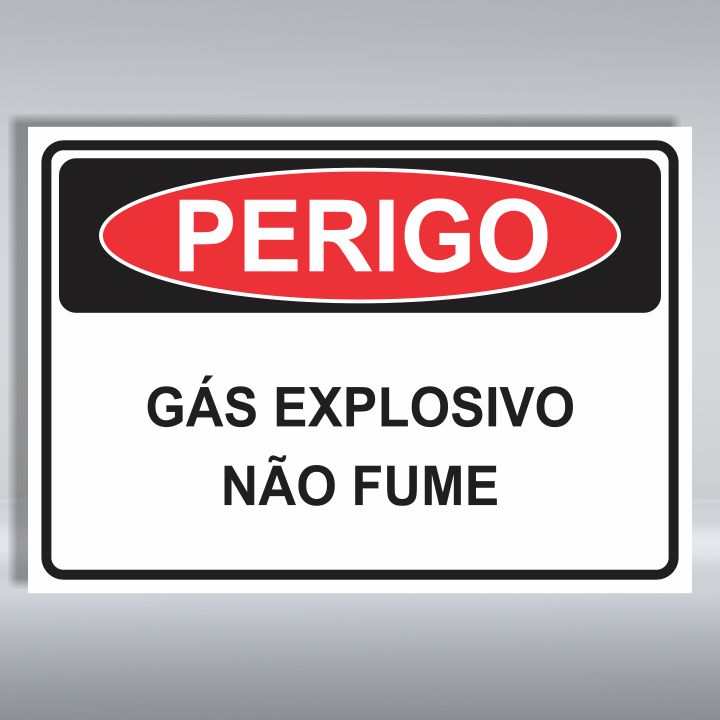 PLACA DE PERIGO | GÁS EXPLOSIVO NÃO FUME